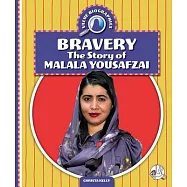 Bravery: The Story of Malala Yousafzai