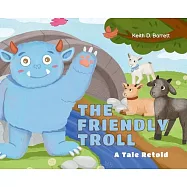 The Friendly Troll: A Tale Retold