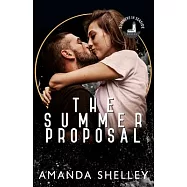 The Summer Proposal: Part of the Summers in Seaside Series