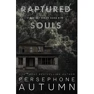 Raptured Souls: A Stone Bay Special Edition