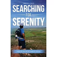 Searching for Serenity: Finding My Way On the Camino de Santiago