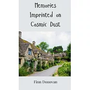 Memories Imprinted on Cosmic Dust