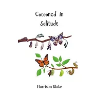 Cocooned in Solitude