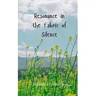Resonance in the Fabric of Silence