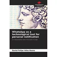 WhatsApp as a technological tool for personal notification