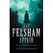 The Felsham Affair