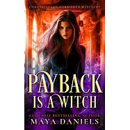 Payback Is a Witch