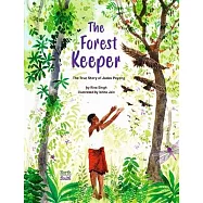 The Forest Keeper-The True Story of Jadav Payeng