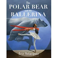 The Polar Bear and the Ballerina