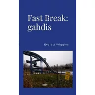 Fast Break: gahdis
