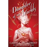 Daughter of No Worlds