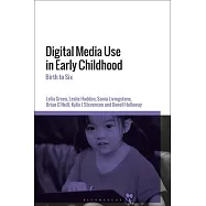 Digital Media Use in Early Childhood: Birth to Six