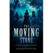 The Moving Stone