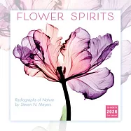 2026 Flower Spirits -- Radiographs of Nature by Steven N. Meyers Wall Calendar