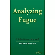 Analyzing Fugue; A Schenkerian Approach