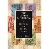 The Divine Pantheon: A History of Hindu Gods