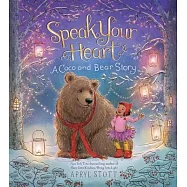 Speak Your Heart: A Coco and Bear Story