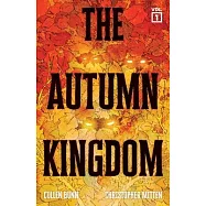 The Autumn Kingdom Vol. 1: Through the Blight