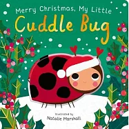 Merry Christmas, My Little Cuddle Bug