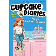 Alexis Cool as a Cupcake the Graphic Novel