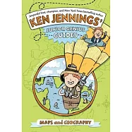 Maps and Geography (Ken Jennings’ Junior Genius Guides)