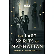 The Last Spirits of Manhattan