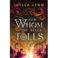 For Whom the Belle Tolls
