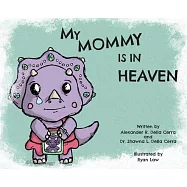 My Mommy is in Heaven