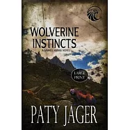 Wolverine Instincts LP