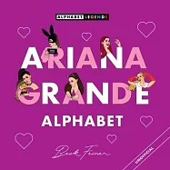 Ariana Grande Alphabet