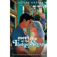 Meet Me at the Fudge Shop