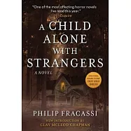 A Child Alone with Strangers