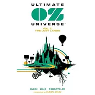 The Ultimate Oz Universe Vol. 1