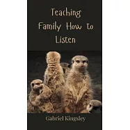 Teaching Family How to Listen
