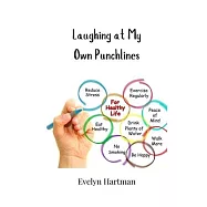 Laughing at My Own Punchlines