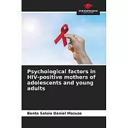 Psychological factors in HIV-positive mothers of adolescents and young adults