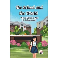 The School and the World