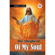 The Shepherd Of My Soul