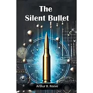 The Silent Bullet
