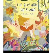 The Boy and the Flame