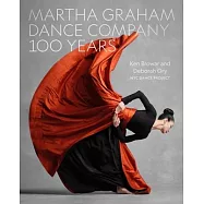 Martha Graham Dance Company 100 Years