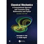 Classical Mechanics: A Computational Approach with Examples Using Mathematica and Python