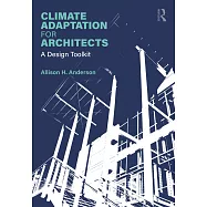 Climate Adaptation for Architects: A Design Toolkit