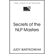 Secrets of Success with Nlp: 50 Techniques to Be Exceptional