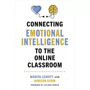 Connecting Emotional Intelligence to the Online Classroom