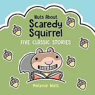 Nuts about Scaredy Squirrel
