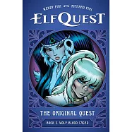 Elfquest: The Original Quest: Book 3--Wolf Blood Caged