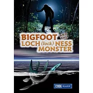 Bigfoot and the Loch Ness Monster