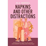 Napkins and Other Distractions