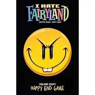 I Hate Fairyland Volume 8: Happy End Game